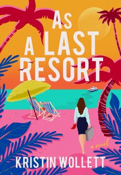 As a Last Resort (eBook, ePUB) - Wollett, Kristin