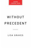 Without Precedent (eBook, ePUB)