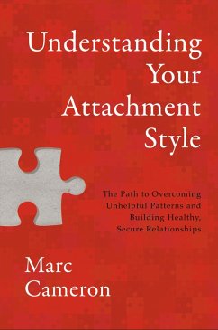 Understanding Your Attachment Style (eBook, ePUB) Cover Understanding Your Attachment Style (eBook, ePUB)