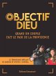 Objectif Dieu (eBook, ePUB) - Bild 1