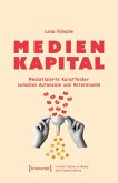 Medienkapital (eBook, PDF)