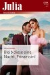 Bleib diese eine Nacht, Prinzessin!... - Bild 1