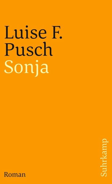 Sonja. Eine Melancholie für Fortgeschrittene (eBook, ePUB) Sonja. Eine Melancholie für Fortgeschrittene (eBook, ePUB)