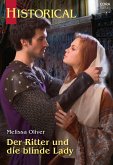Der Ritter und die blinde Lady (eBook, ePUB) Der Ritter und die blinde Lady (eBook, ePUB)