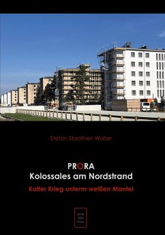 Prora Kolossales am Nordstrand (eBook, ePUB) Prora Kolossales am Nordstrand (eBook, ePUB)