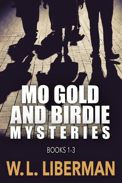 Cover Mo Gold And Birdie Mysteries - Books 1-3 (eBook, ePUB)