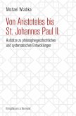 Von Aristoteles bis St. Johannes Paul II. (eBook, PDF)