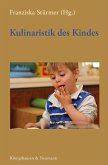 Kulinaristik des Kindes (eBook, PDF)