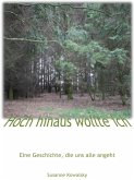 Hoch hinaus wollte ich (eBook, ePUB) Hoch hinaus wollte ich (eBook, ePUB)