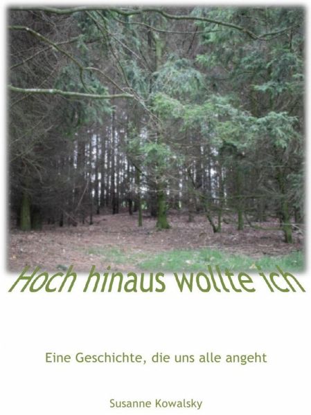 Hoch hinaus wollte ich (eBook, ePUB)