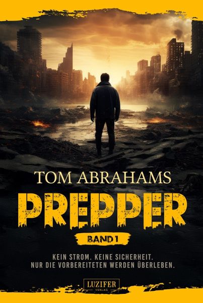 PREPPER - Band 1 (eBook, ePUB) PREPPER - Band 1 (eBook, ePUB)