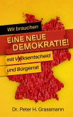 Wir brauchen eine neue Demokratie! (eBook, ePUB)