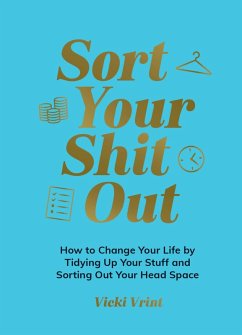 Cover Sort Your Shit Out (eBook, ePUB)