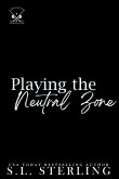 Playing the Neutral Zone (Vancouver Dominators, #4) (eBook, ePUB)