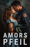 Amors Pfeil (Eine spicy Romance über unerwartete Leidenschaft, #1) (eBook, ePUB) Amors Pfeil (Eine spicy Romance über unerwartete Leidenschaft, #1) (eBook, ePUB)