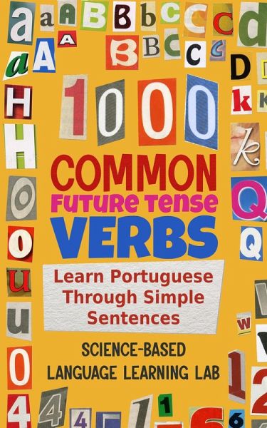 1000 Common Future Tense Verbs (eBook, ePUB) 1000 Common Future Tense Verbs (eBook, ePUB)