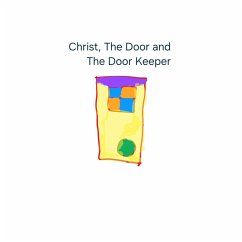 Christ, The Door and The Door Keeper (eBook, ePUB) - Bari