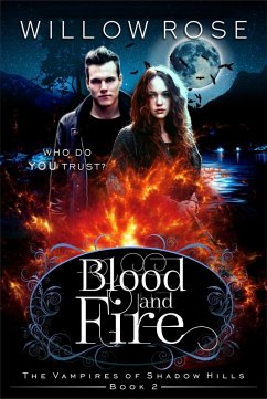 Cover Blood and Fire (The Vampires of Shadow Hills Book 2) (eBook, ePUB)