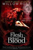 Flesh and Blood (The Vampires of Shadow Hills Book 1) (eBook, ePUB) Flesh and Blood (The Vampires of Shadow Hills Book 1) (eBook, ePUB)