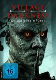 Village Of Darkness - Wo das Böse wächst Village Of Darkness - Wo das Böse wächst