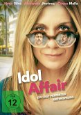 Idol Affair - Ein fast perfekter Seitensprung Idol Affair - Ein fast perfekter Seitensprung