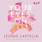 Your Eyes on Me – Based on Alexa's True Story (MP3-Download)