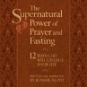 The Supernatural Power of Prayer and... - Bild 1