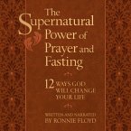 The Supernatural Power of Prayer and Fasting (MP3-Download)