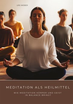 Cover Meditation als Heilmittel