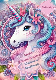 Cover Mein Zauberhaftes Einhorn Malbuch
