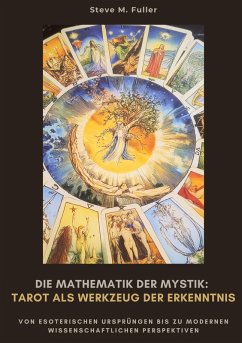 Cover Die Mathematik der Mystik: Tarot als Werkzeug der Erkenntnis