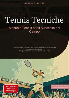 Cover Tennis Tecniche: Manuale Tennis per il Successo nel Campo