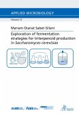 Exploration of fermentation strategies for triterpenoid production in Saccharomyces cerevisiae
