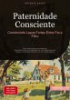 Paternidade Consciente: Construindo... - Bild 1