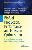 Biofuel Production, Performance, and Emission Optimization Biofuel Production, Performance, and Emission Optimization