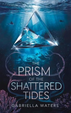 Cover The Prism of the Shattered Tides (eBook, ePUB)
