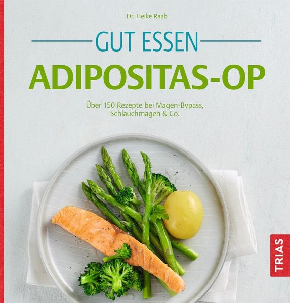 Gut essen Adipositas-OP (eBook, ePUB) Gut essen Adipositas-OP (eBook, ePUB)