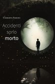 Accidenti sono morto (eBook, ePUB) Accidenti sono morto (eBook, ePUB)