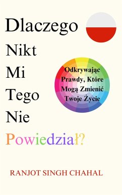 Dlaczego Nikt Mi Tego Nie Powiedzial? (eBook, ePUB) - Chahal, Ranjot Singh