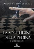 La solitudine della pedina (eBook, ePUB) La solitudine della pedina (eBook, ePUB)