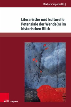Cover Literarische und kulturelle Potenziale der Wende(n) im historischen Blick