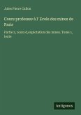 Cours professes à l' Ecole des mines de Paris Cours professes à l' Ecole des mines de Paris