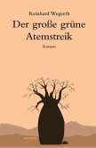 Der große grüne Atemstreik Der große grüne Atemstreik