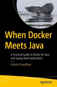 When Docker Meets Java - Choudhary, Ashish