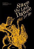 Save the Last Dance for Me - ein Totentanz Save the Last Dance for Me - ein Totentanz