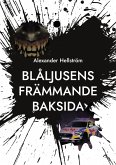 Blåljusens främmande baksida