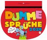 Dumme Sprüche Kalender 2026 - Für... - Bild 1