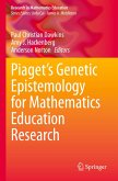 Piaget's Genetic Epistemology for Mathematics Education Research
