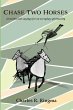 Chase Two Horses - Bild 1