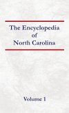Encyclopedia of North Carolina - Volume 1 Encyclopedia of North Carolina - Volume 1